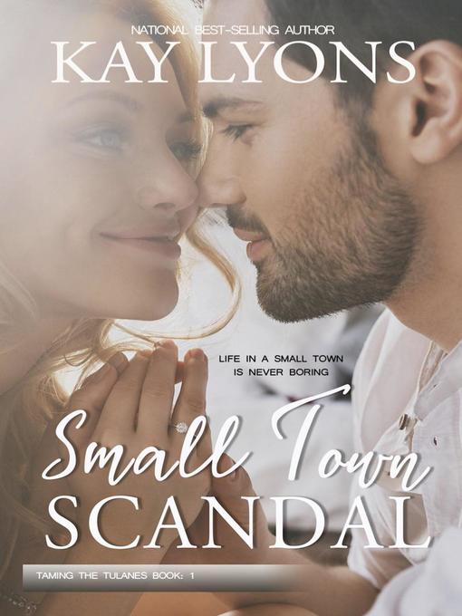 Title details for Small Town Scandal by Kay Lyons - Available